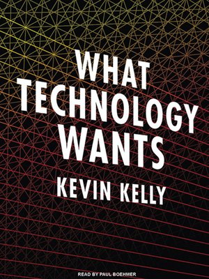 cover image of What Technology Wants